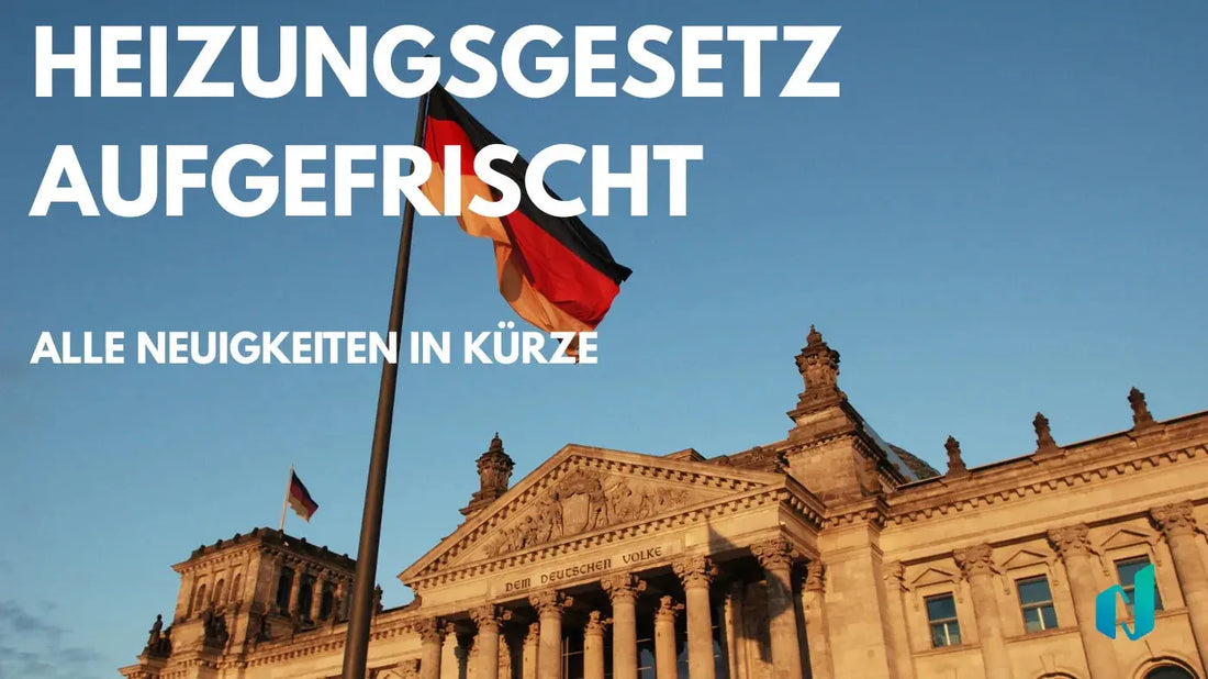 Heizungsgesetz 2025: Was gilt jetzt? GEG-Abschaffung & aktuelle Förderung